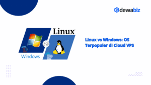 Linux vs Windows, OS Terpopuler di Cloud VPS