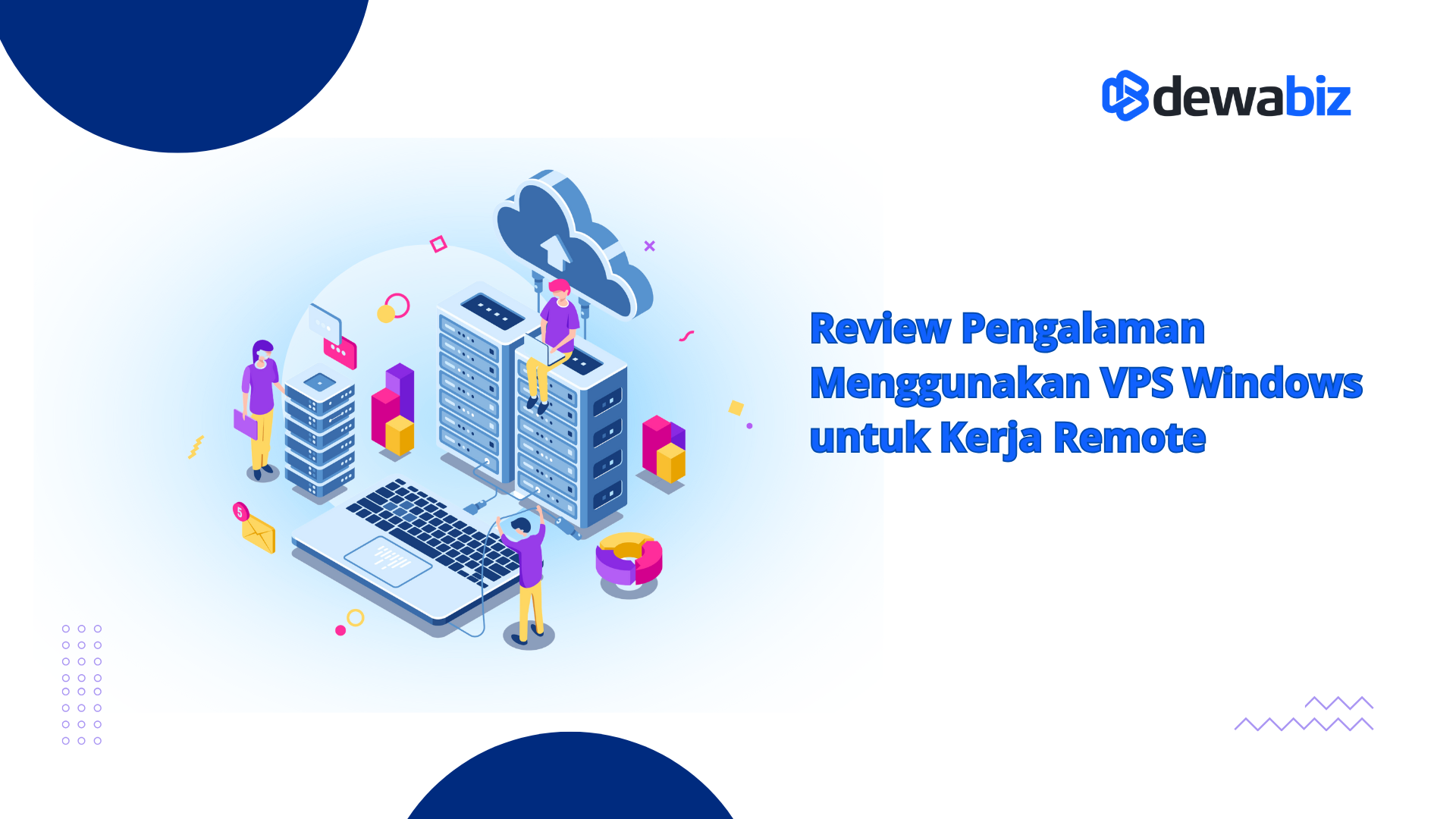 Review Pengalaman Menggunakan VPS Windows untuk Kerja Remote