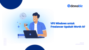 VPS Windows untuk Freelancer, Apakah Worth It?