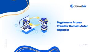Bagaimana Proses Transfer Domain Antar Registrar