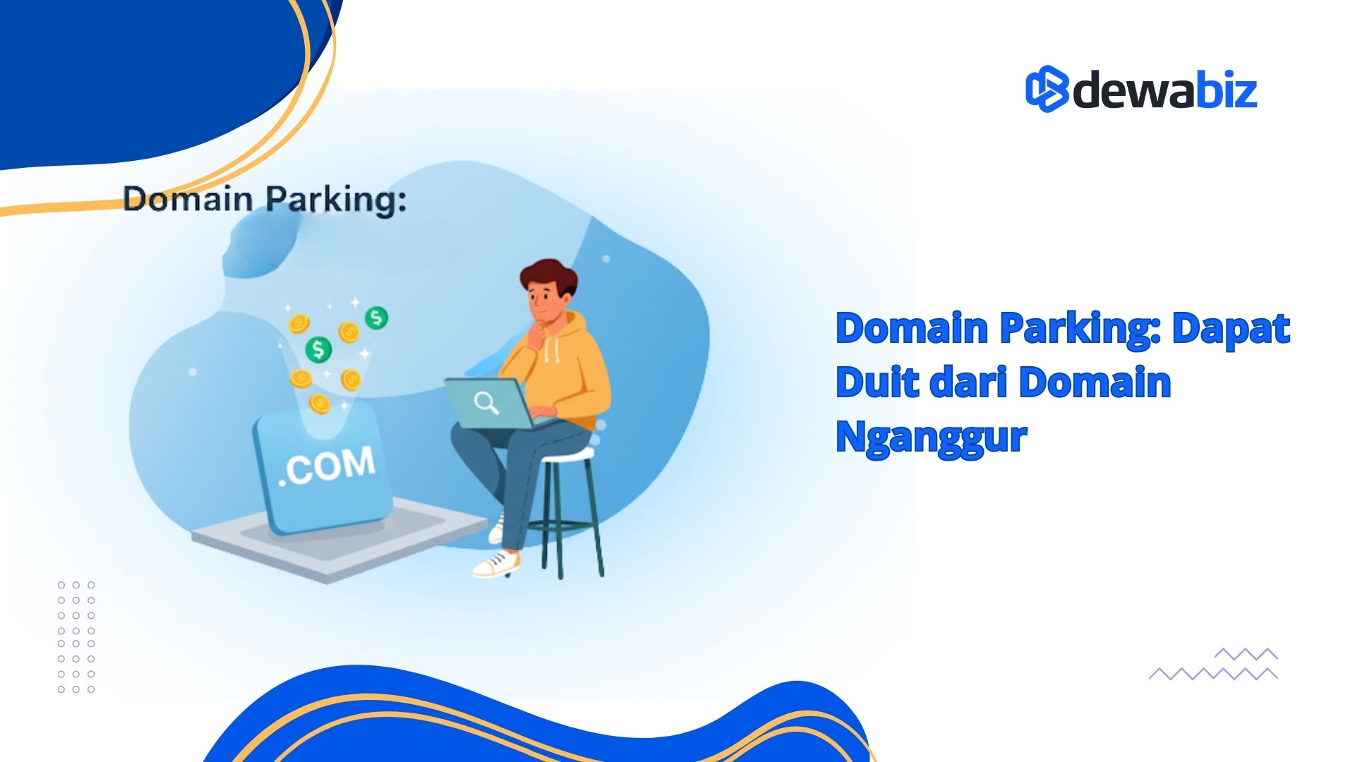 Domain Parking: Dapat Duit dari Domain Nganggur