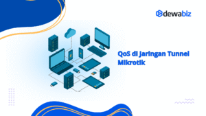 QoS pada Jaringan Tunnel Mikrotik