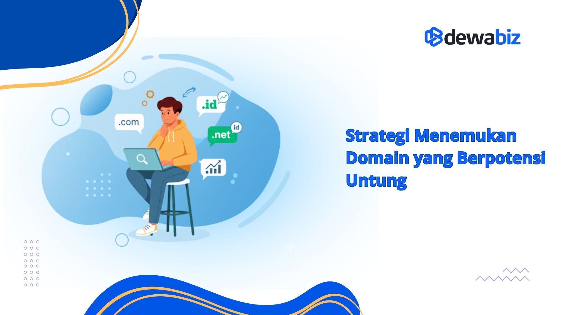 Strategi Menemukan Domain yang Berpotensi Untung