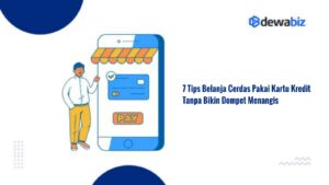 7 Tips Belanja Cerdas Pakai Kartu Kredit Tanpa Bikin Dompet Menangis
