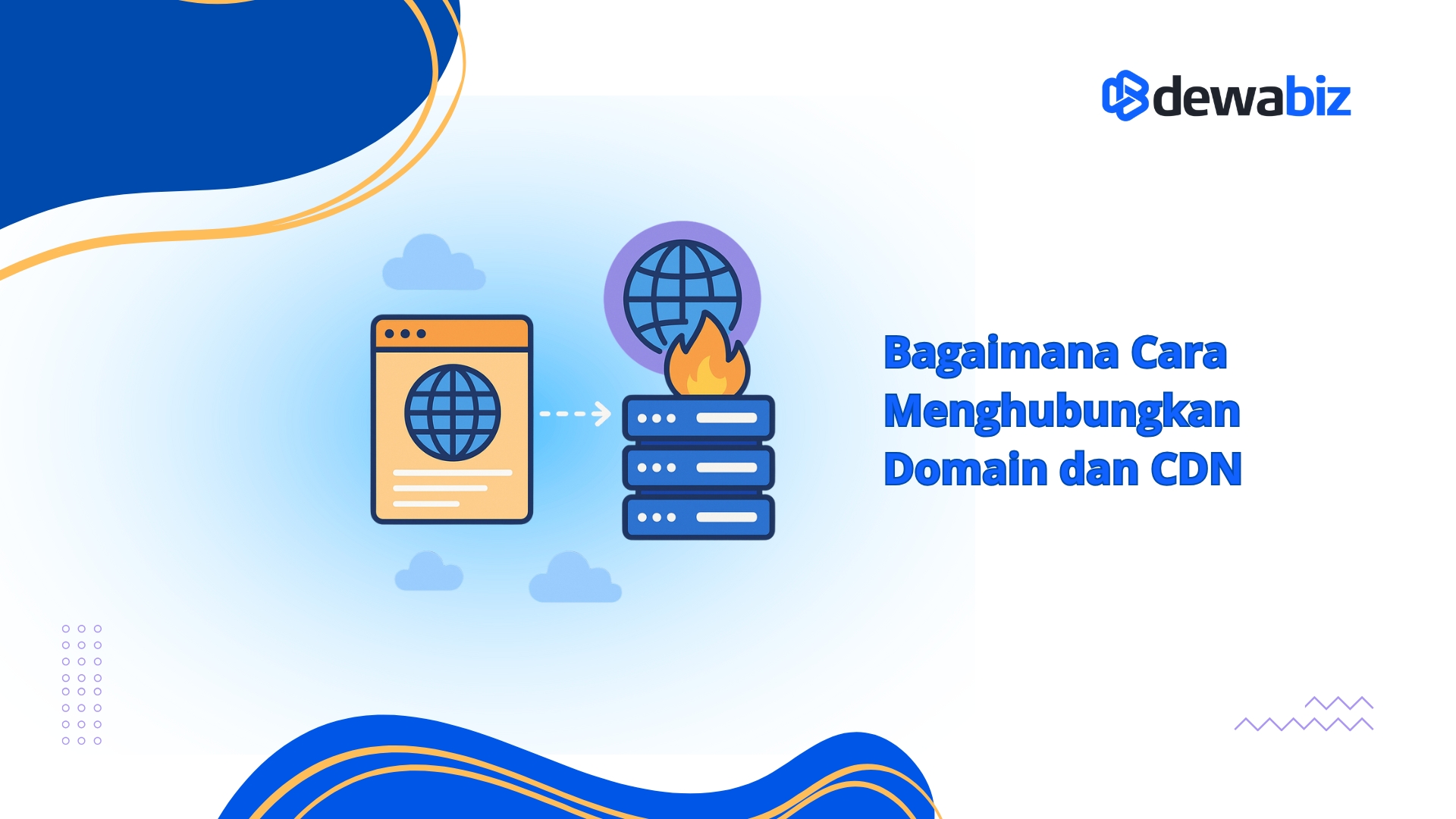 Bagaimana Cara Menghubungkan Domain dan CDN