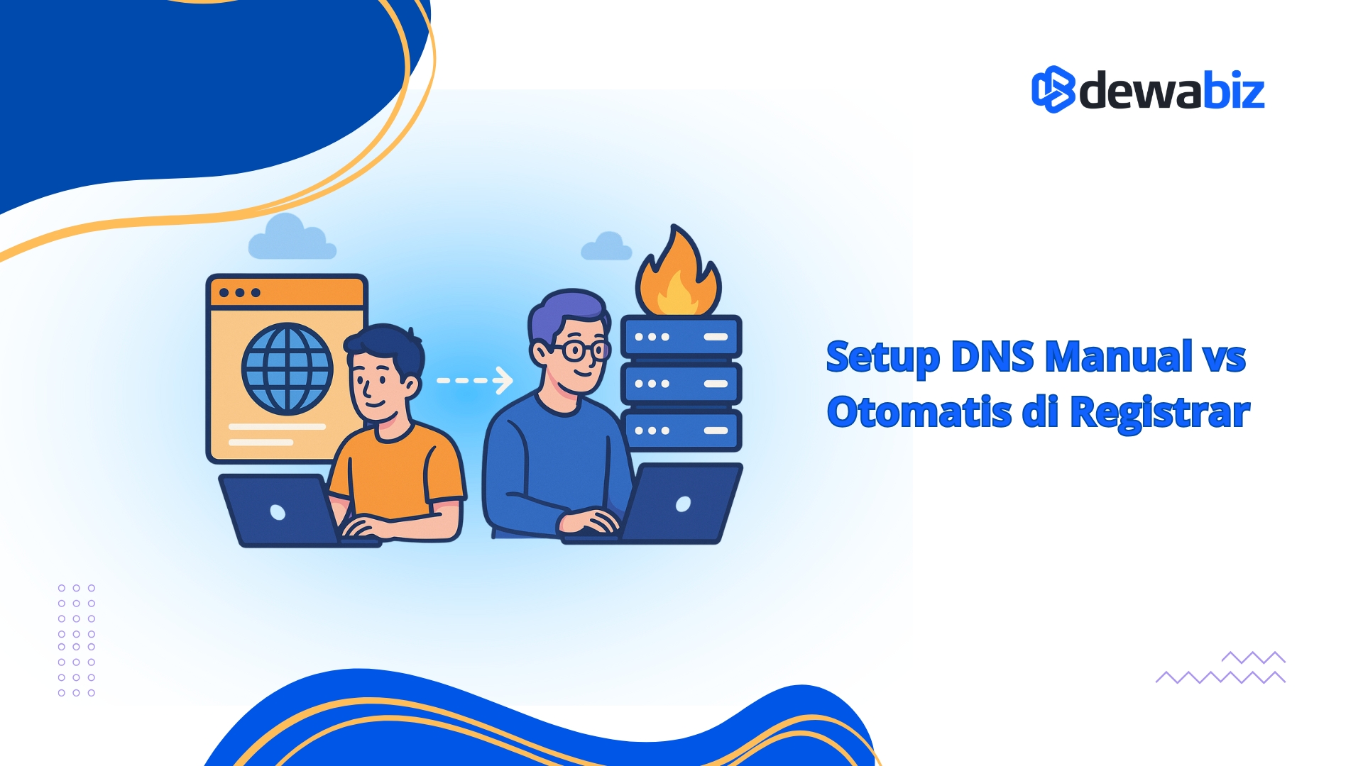 Setup DNS Manual vs Otomatis di Registrar