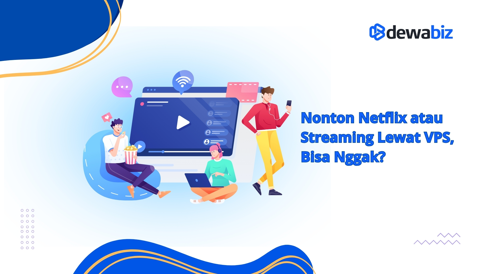 Nonton Netflix atau Streaming Lewat VPS, Bisa Nggak?