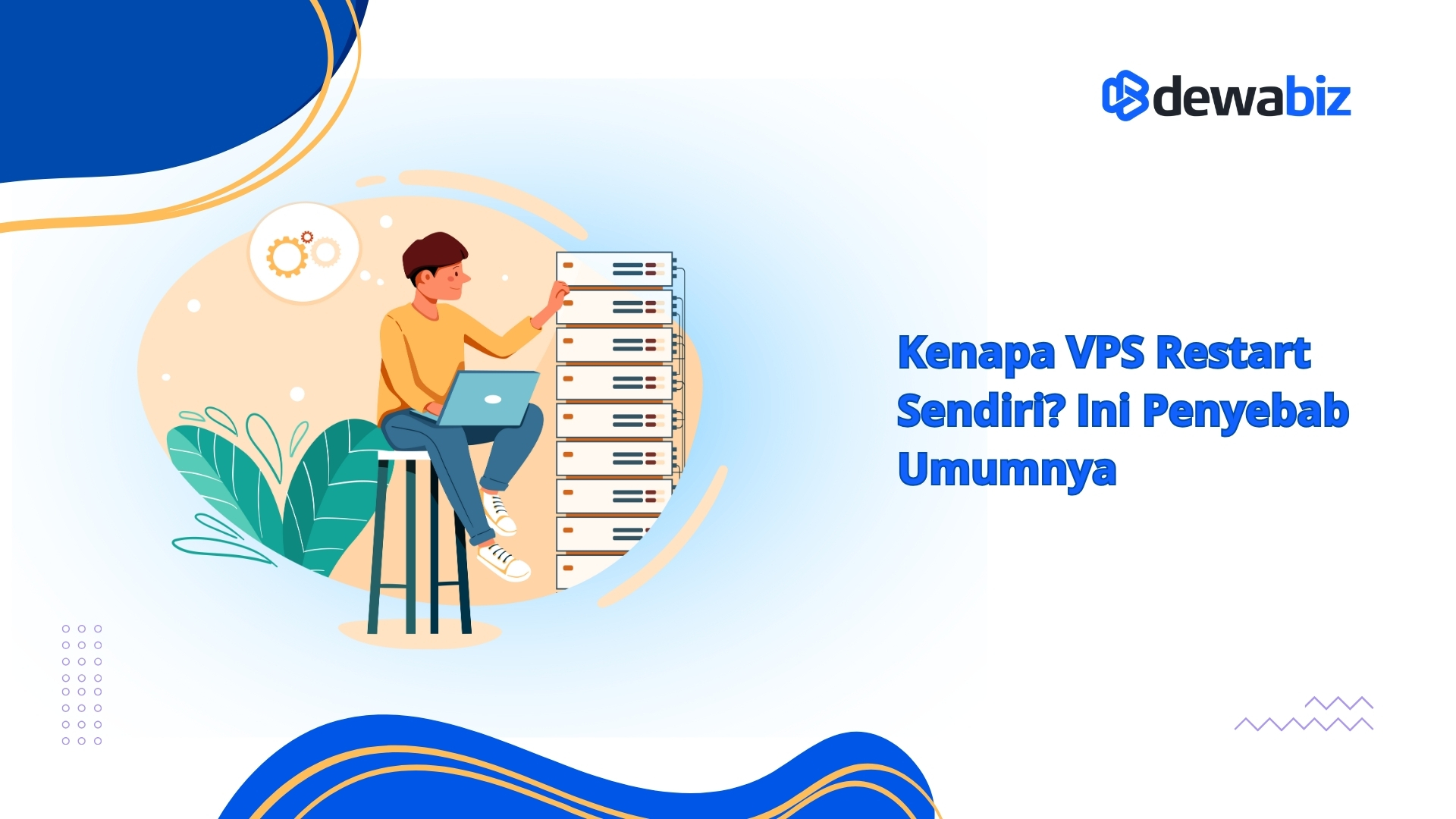 Kenapa VPS Restart Sendiri? Ini Penyebab Umumnya