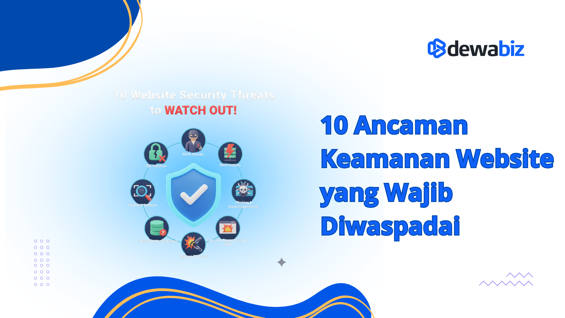 10 Ancaman Keamanan Website yang Wajib Diwaspadai