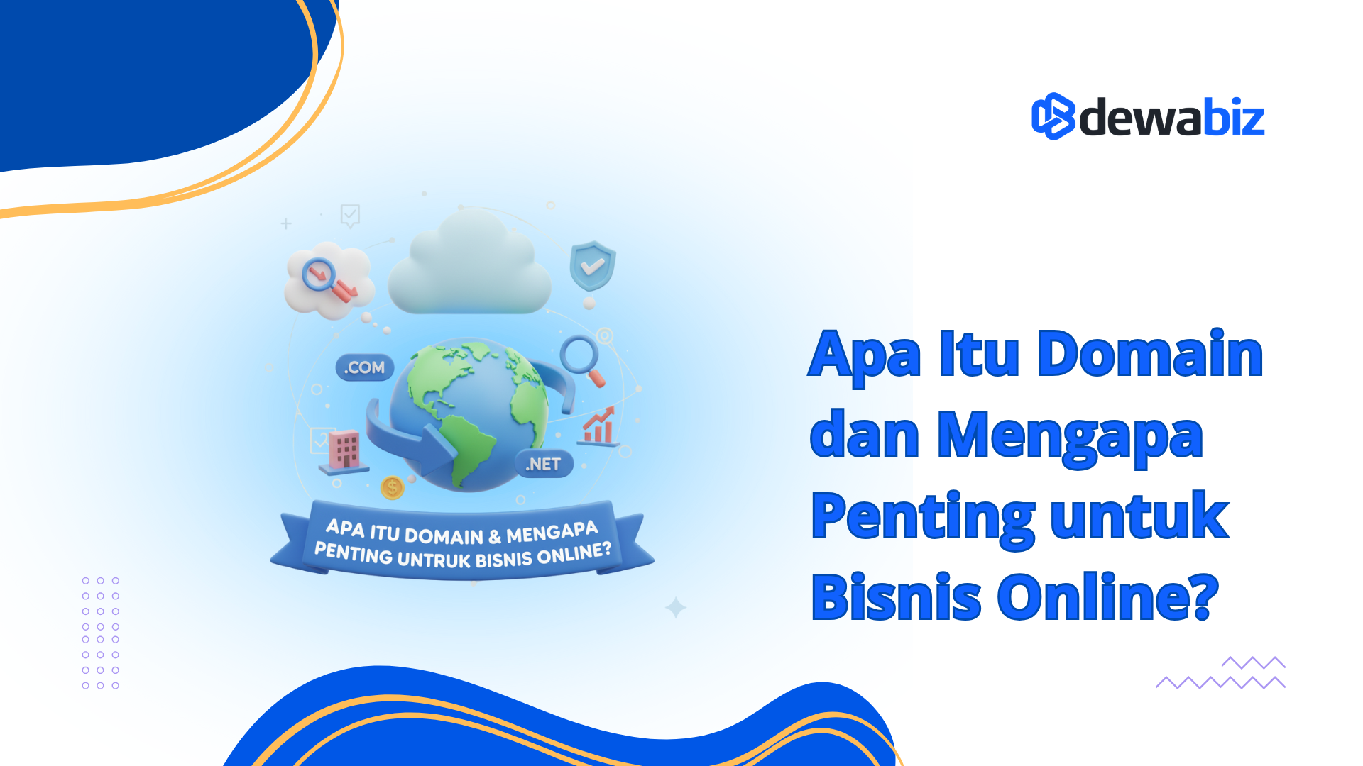 Apa Itu Domain dan Mengapa Penting untuk Bisnis Online?