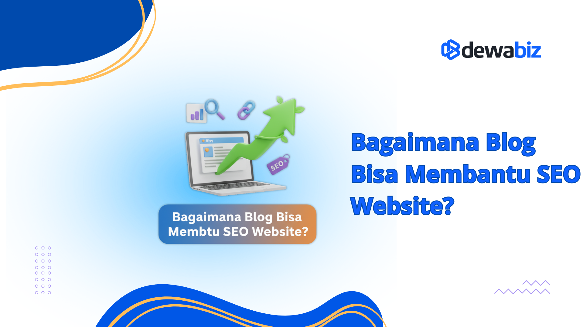 Bagaimana Blog Bisa Membantu SEO Website?