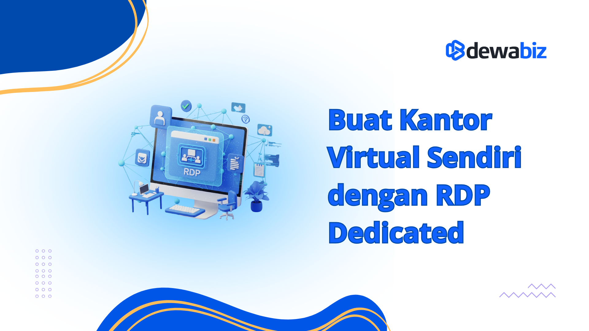 Buat Kantor Virtual Sendiri dengan RDP Dedicated