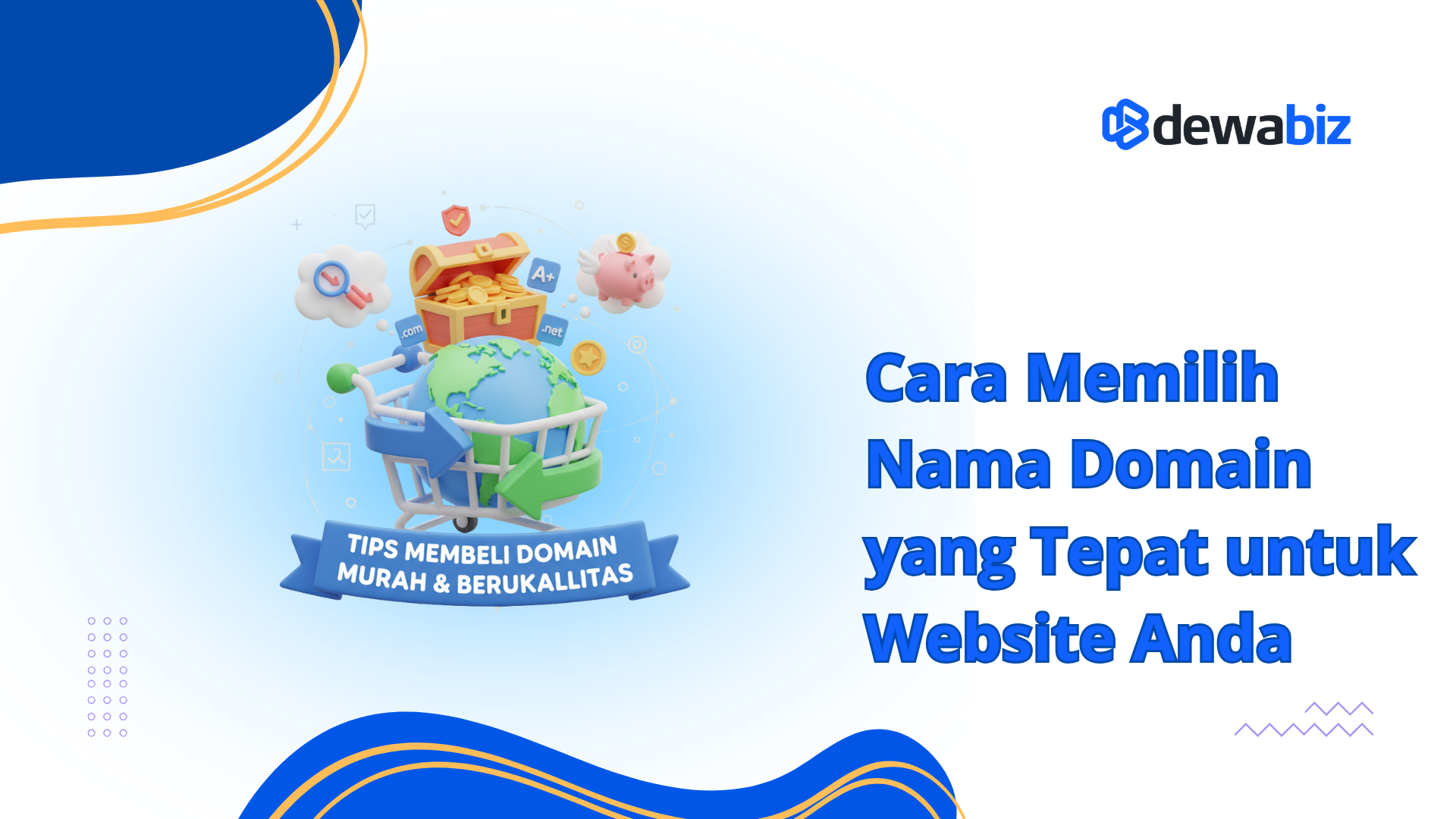 Cara Memilih Nama Domain yang Tepat untuk Website Anda