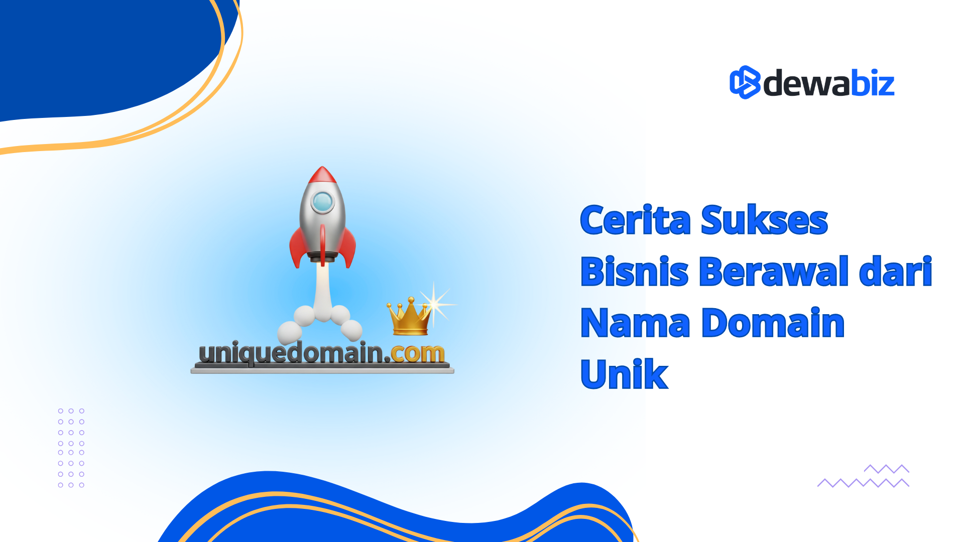 Cerita Sukses Bisnis Berawal dari Nama Domain Unik