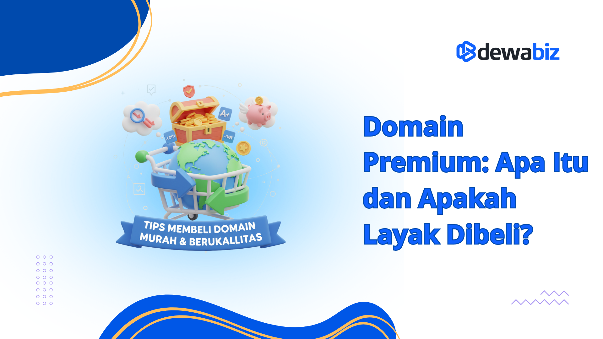 Domain Premium: Apa Itu dan Apakah Layak Dibeli?