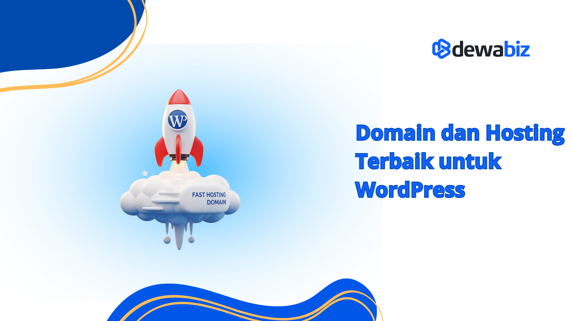 Domain dan Hosting Terbaik untuk WordPress