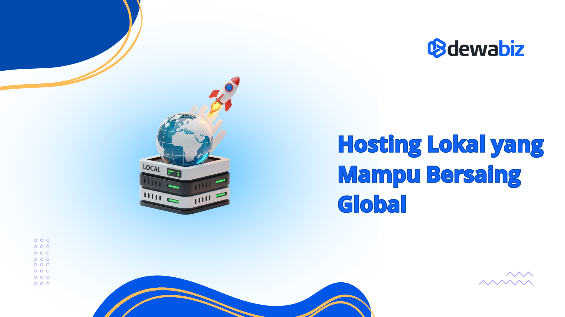 Hosting Lokal yang Mampu Bersaing Global