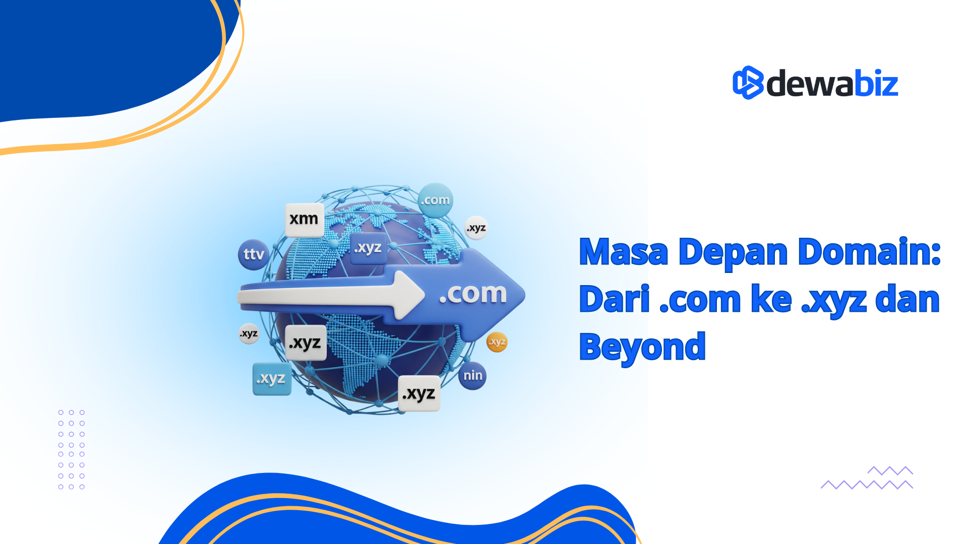 Masa Depan Domain: Dari .com ke .xyz dan Beyond