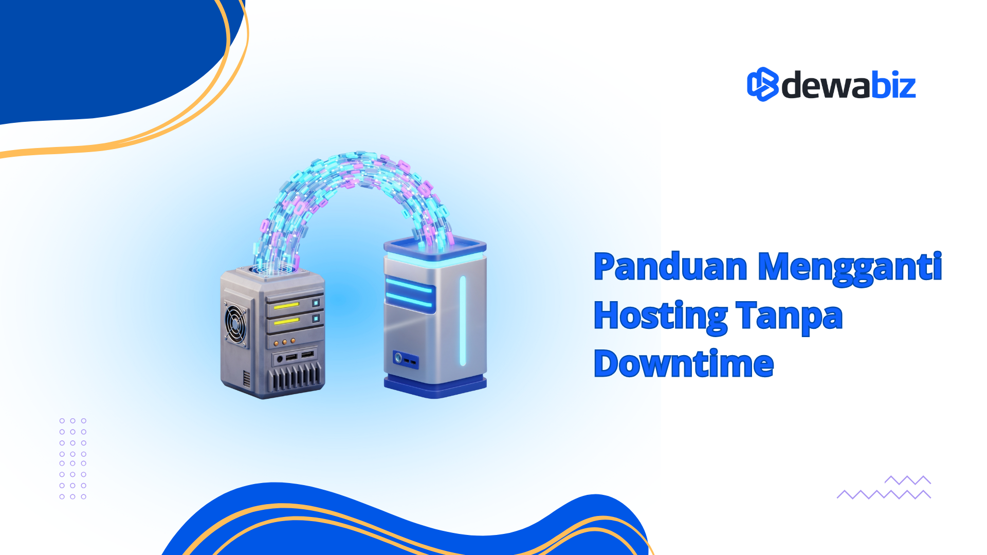 Panduan Mengganti Hosting Tanpa Downtime
