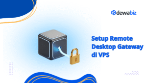 Setup Remote Desktop Gateway di VPS