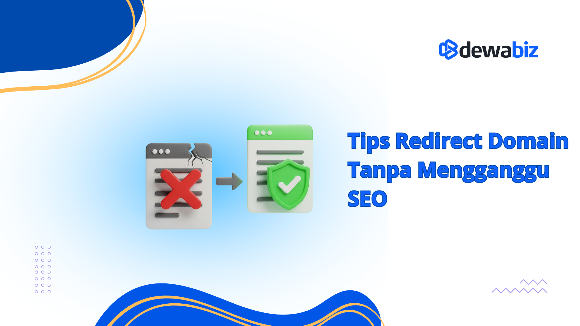 Tips Redirect Domain Tanpa Mengganggu SEO