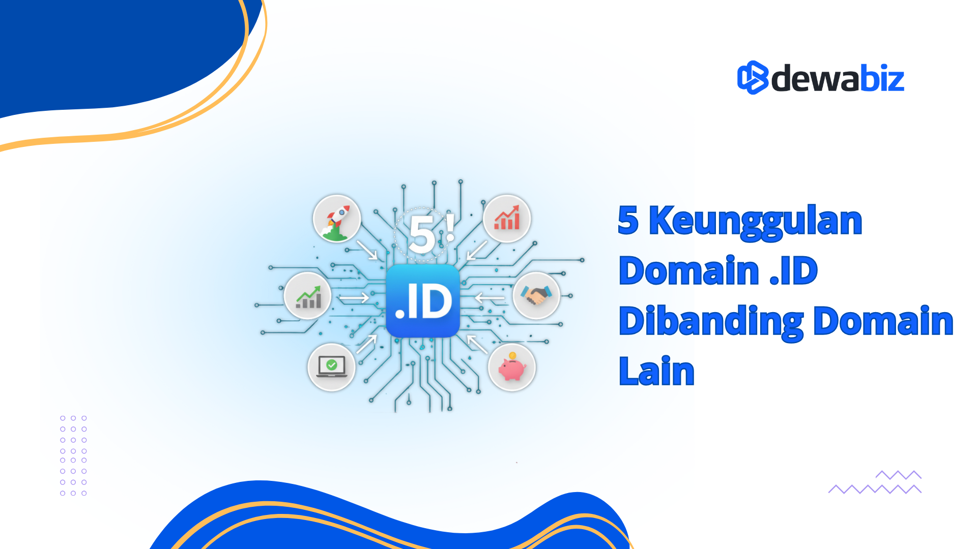 5 Keunggulan Domain .ID Dibanding Domain Lain
