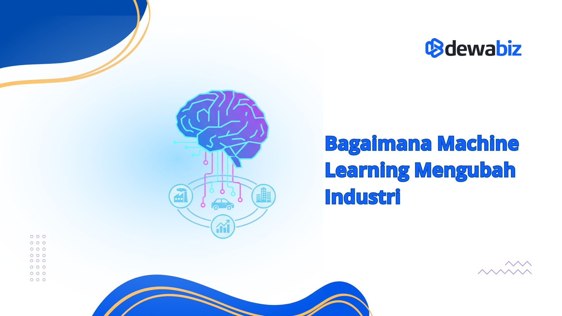 Bagaimana Machine Learning Mengubah Industri
