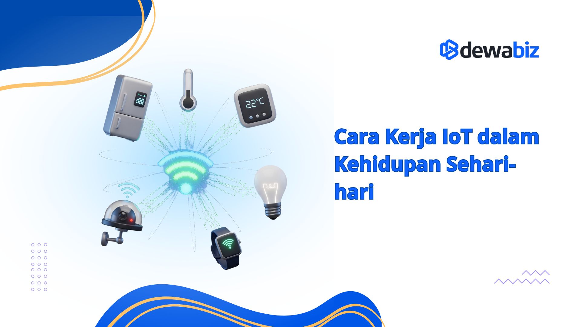 Cara Kerja IoT dalam Kehidupan Sehari-hari