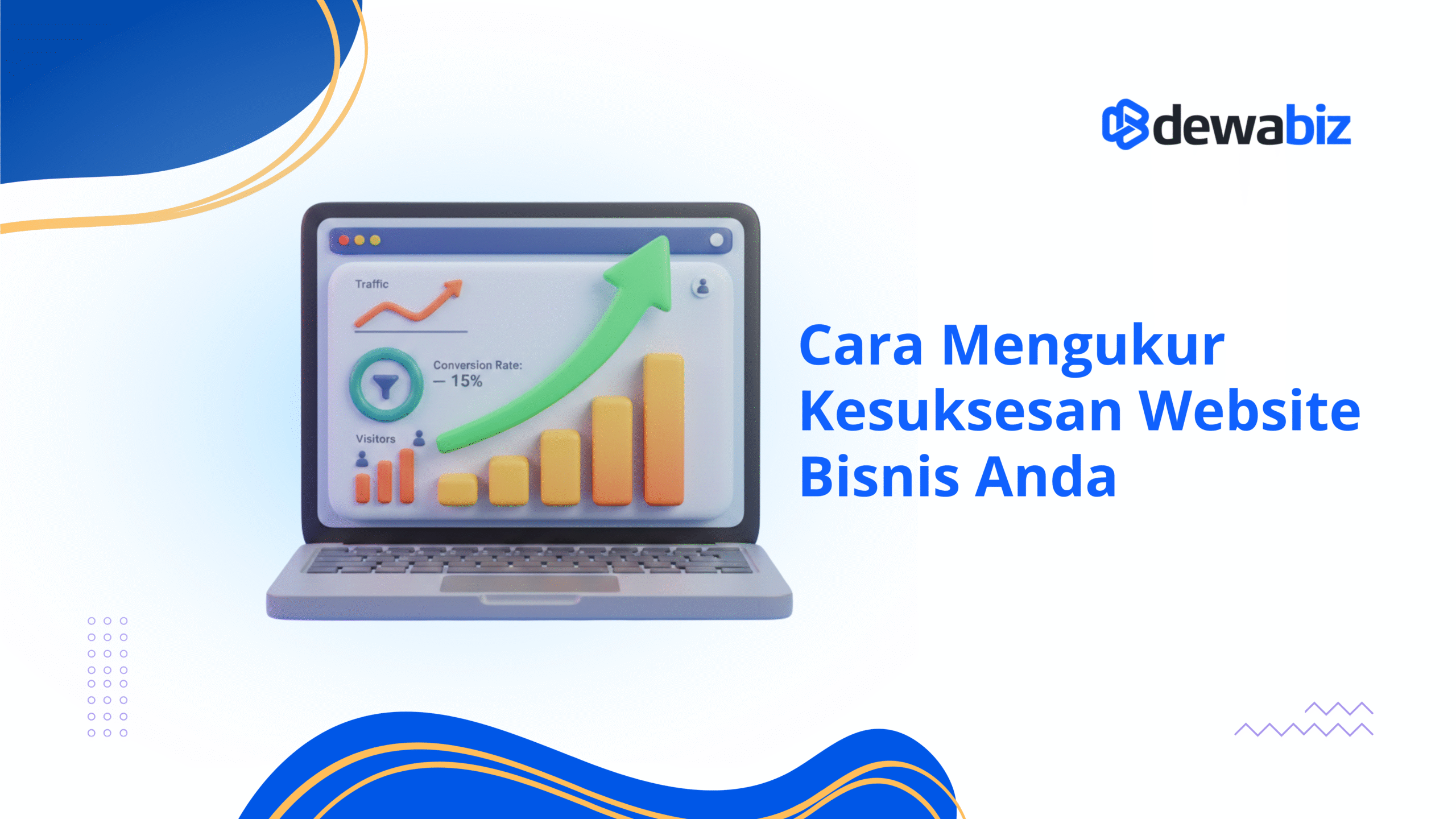 Cara Mengukur Kesuksesan Website Bisnis Anda