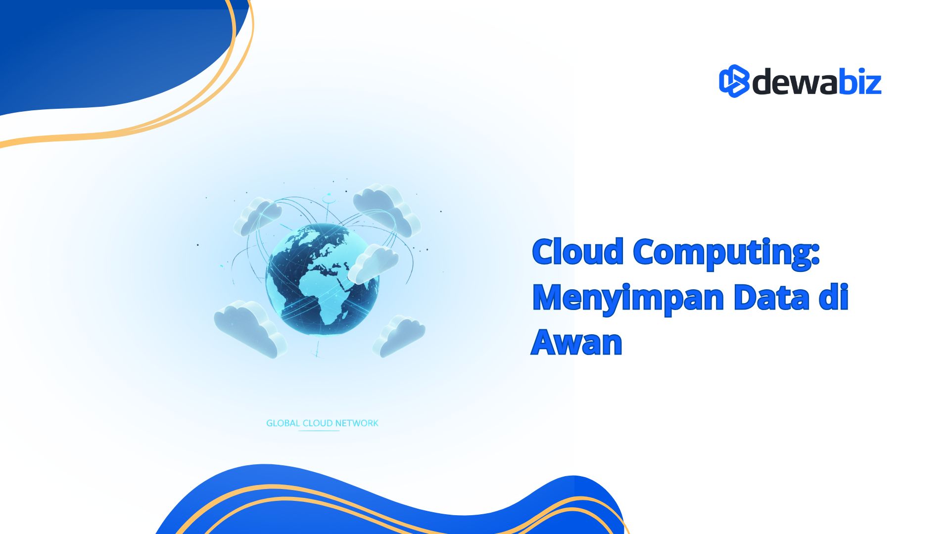 Cloud Computing: Menyimpan Data di Awan