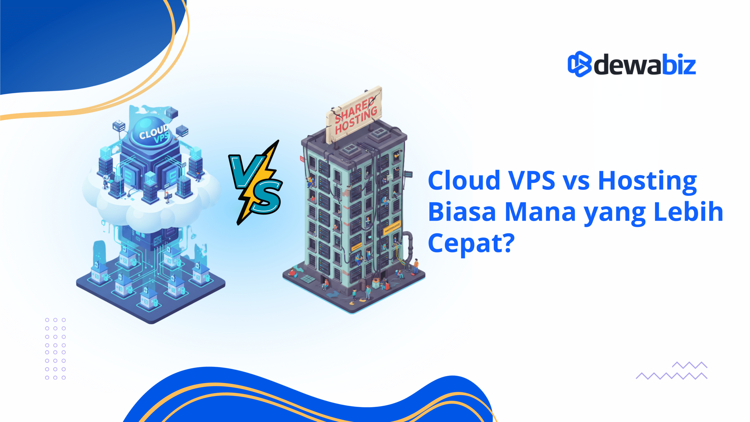 Cloud VPS vs Hosting Biasa: Mana yang Lebih Cepat?