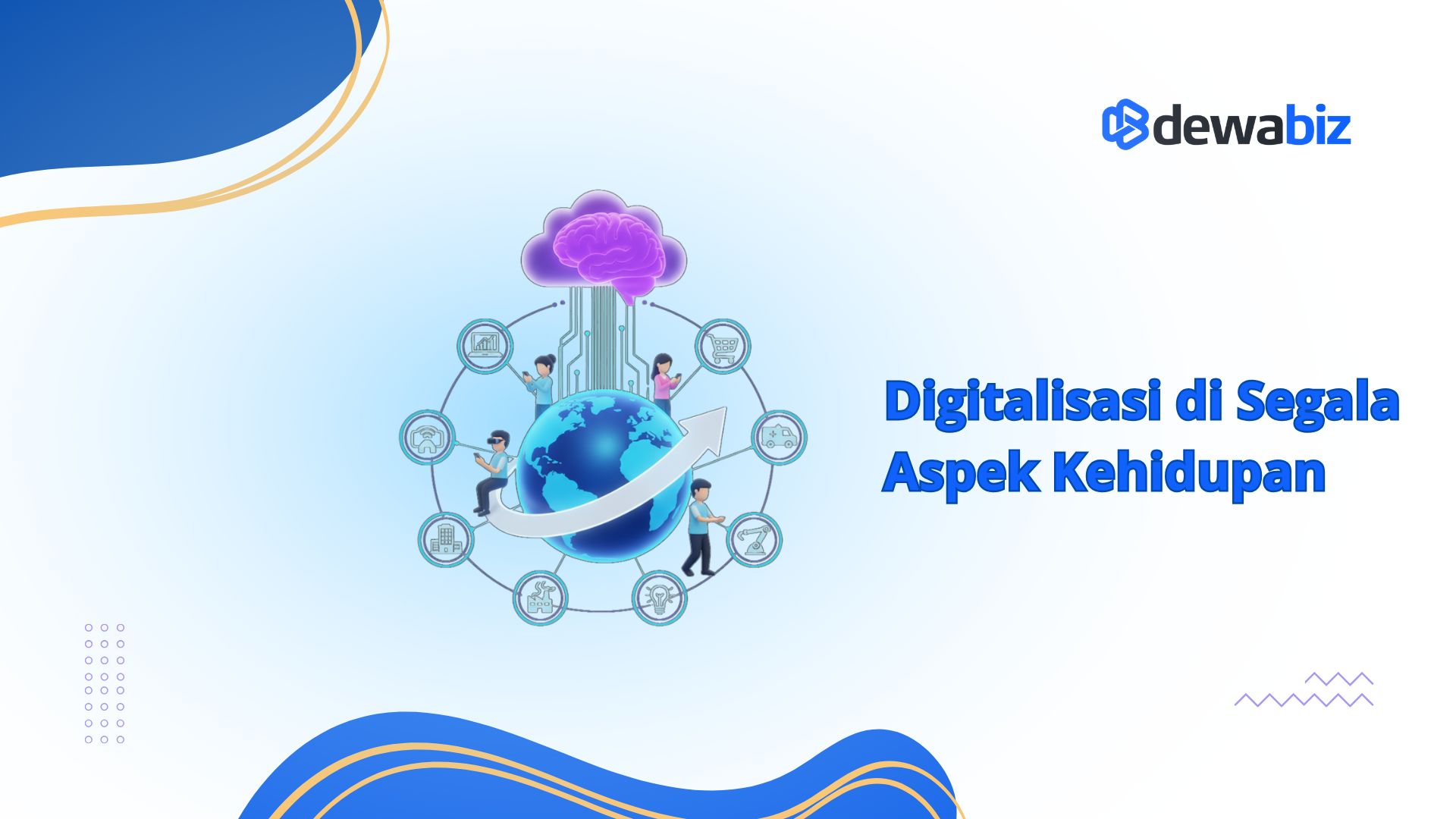 Digitalisasi di Segala Aspek Kehidupan