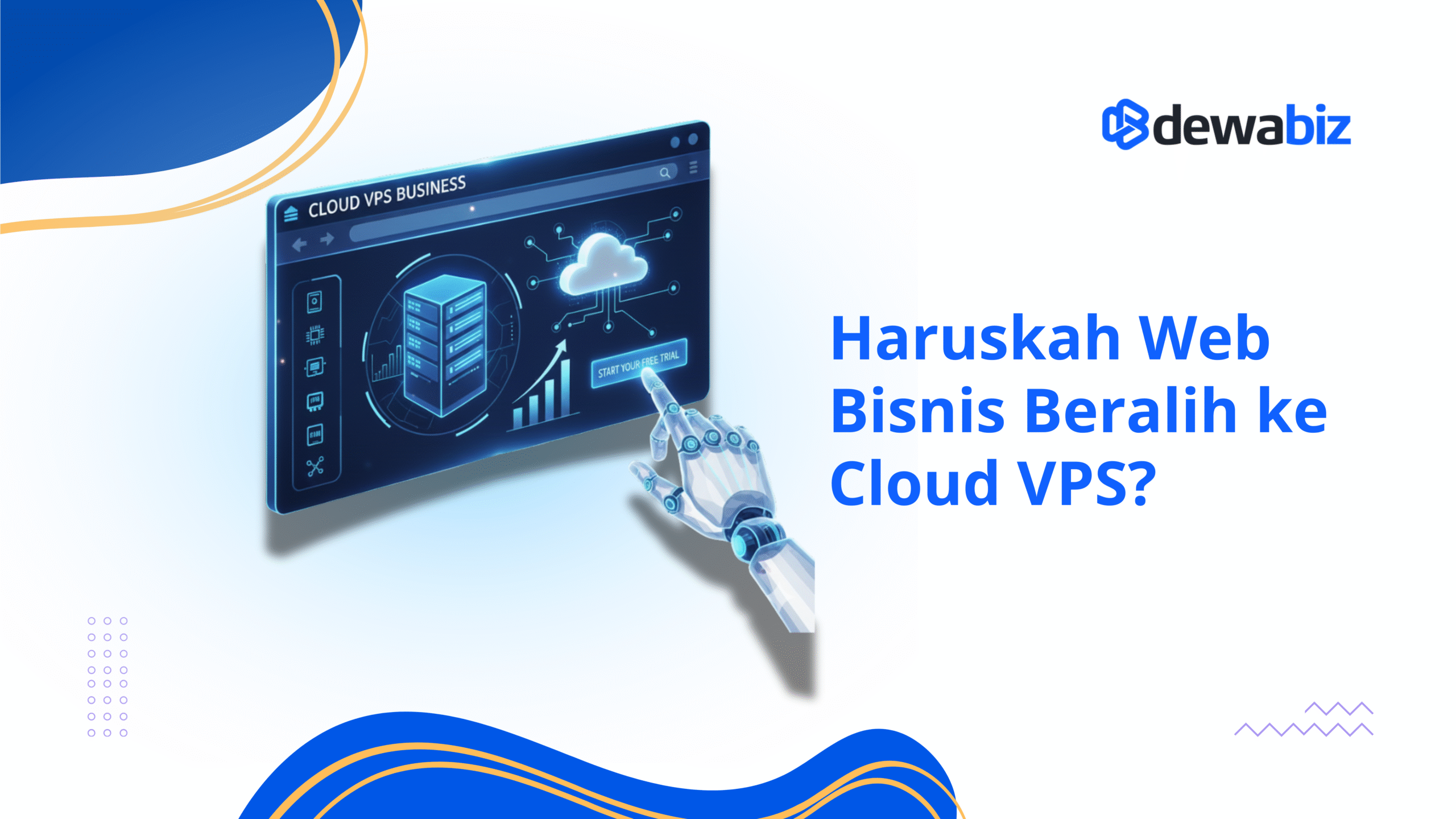 Haruskah Web Bisnis Beralih ke Cloud VPS?