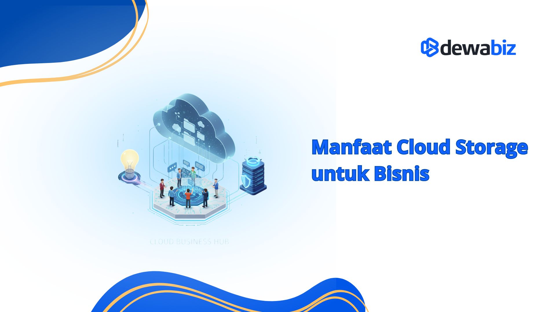 Manfaat Cloud Storage untuk Bisnis