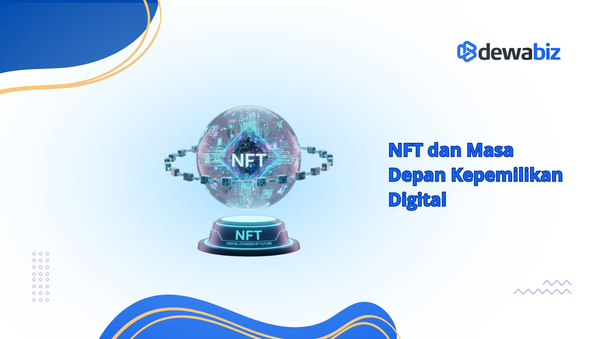 NFT dan Masa Depan Kepemilikan Digital