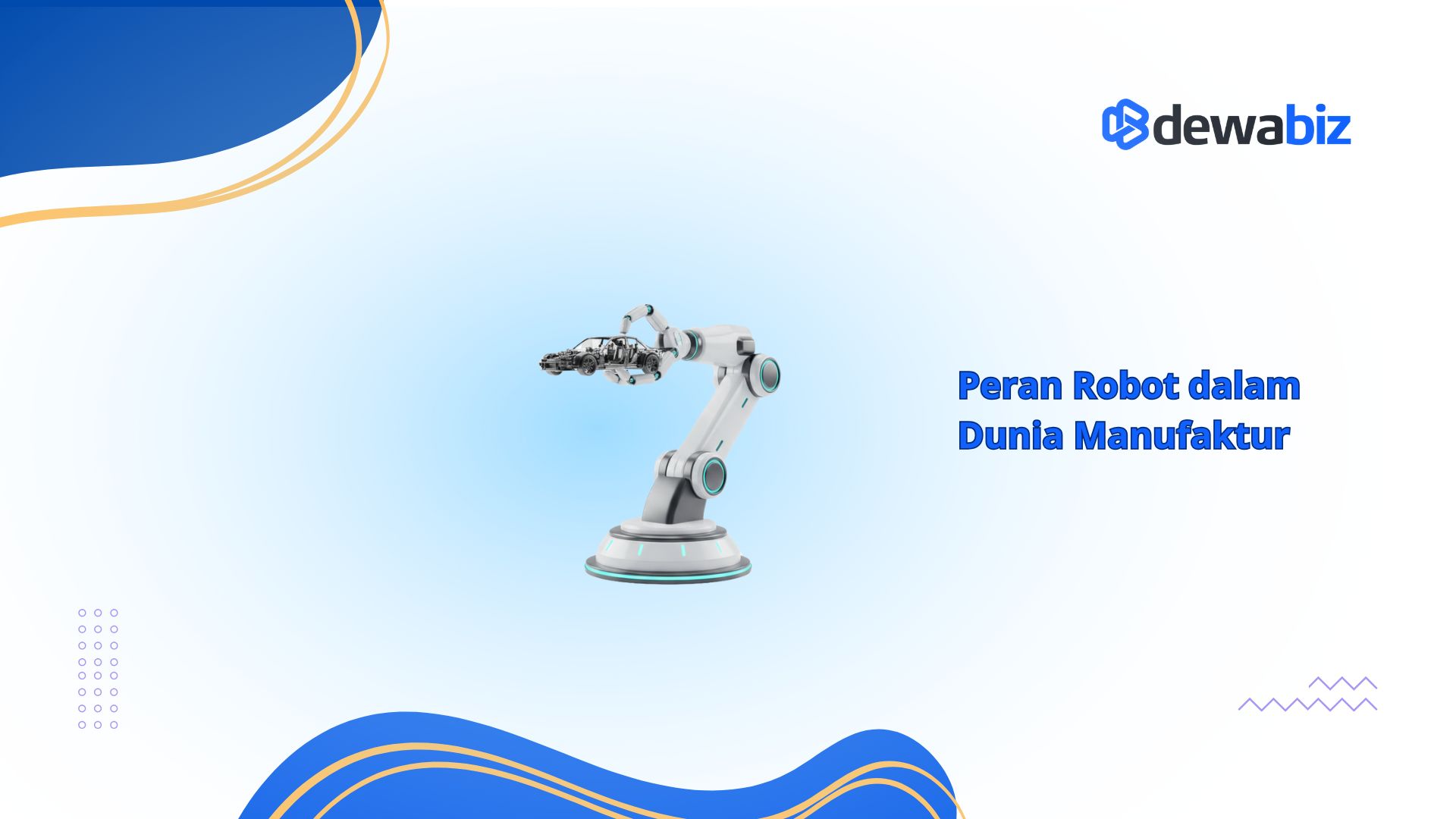 Peran Robot dalam Dunia Manufaktur