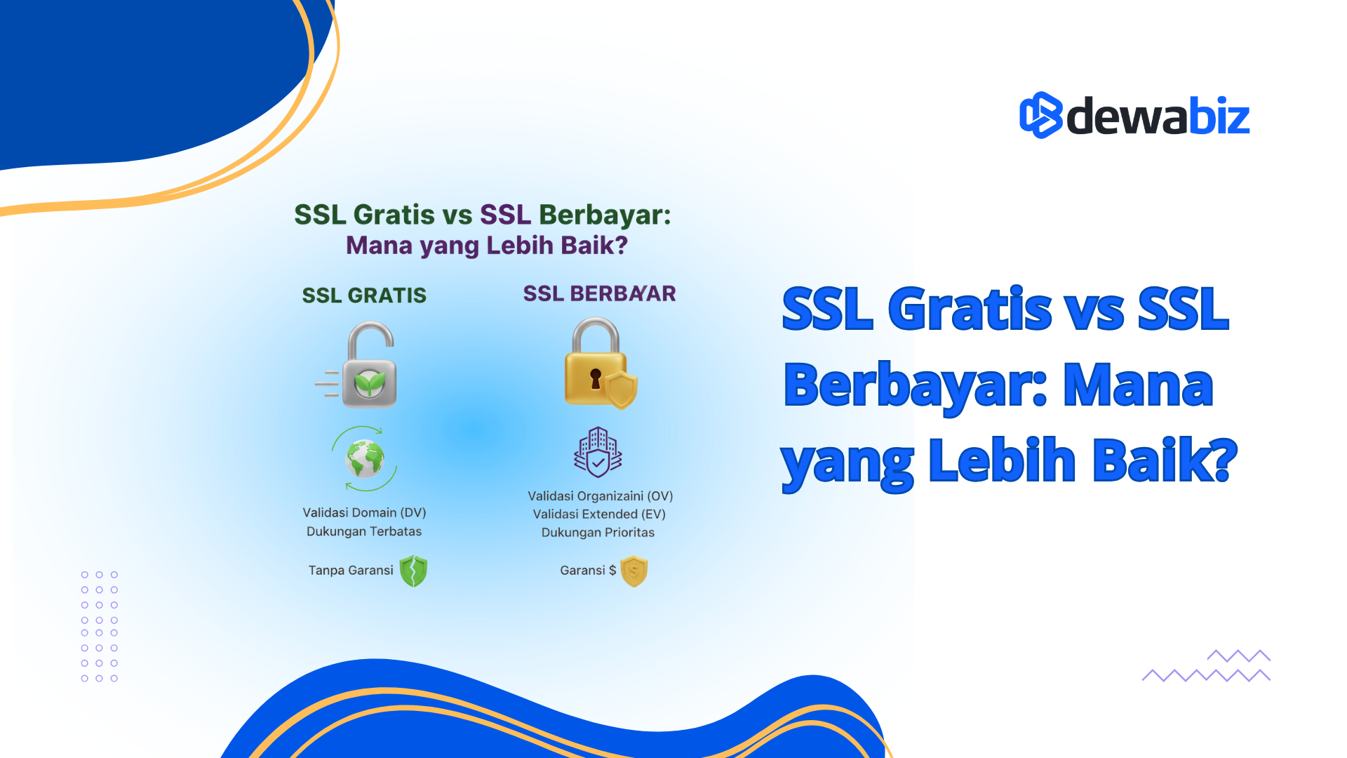 SSL Gratis vs SSL Berbayar: Mana yang Lebih Baik?