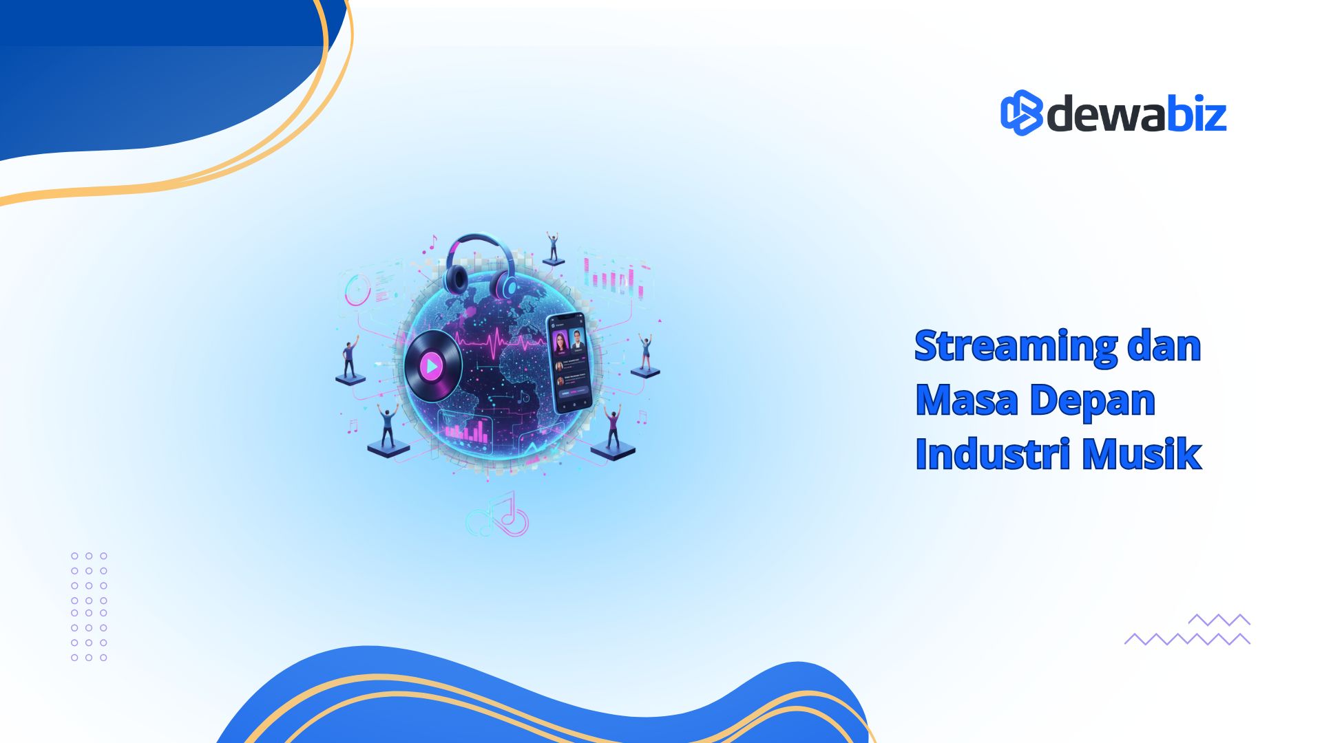 Streaming dan Masa Depan Industri Musik