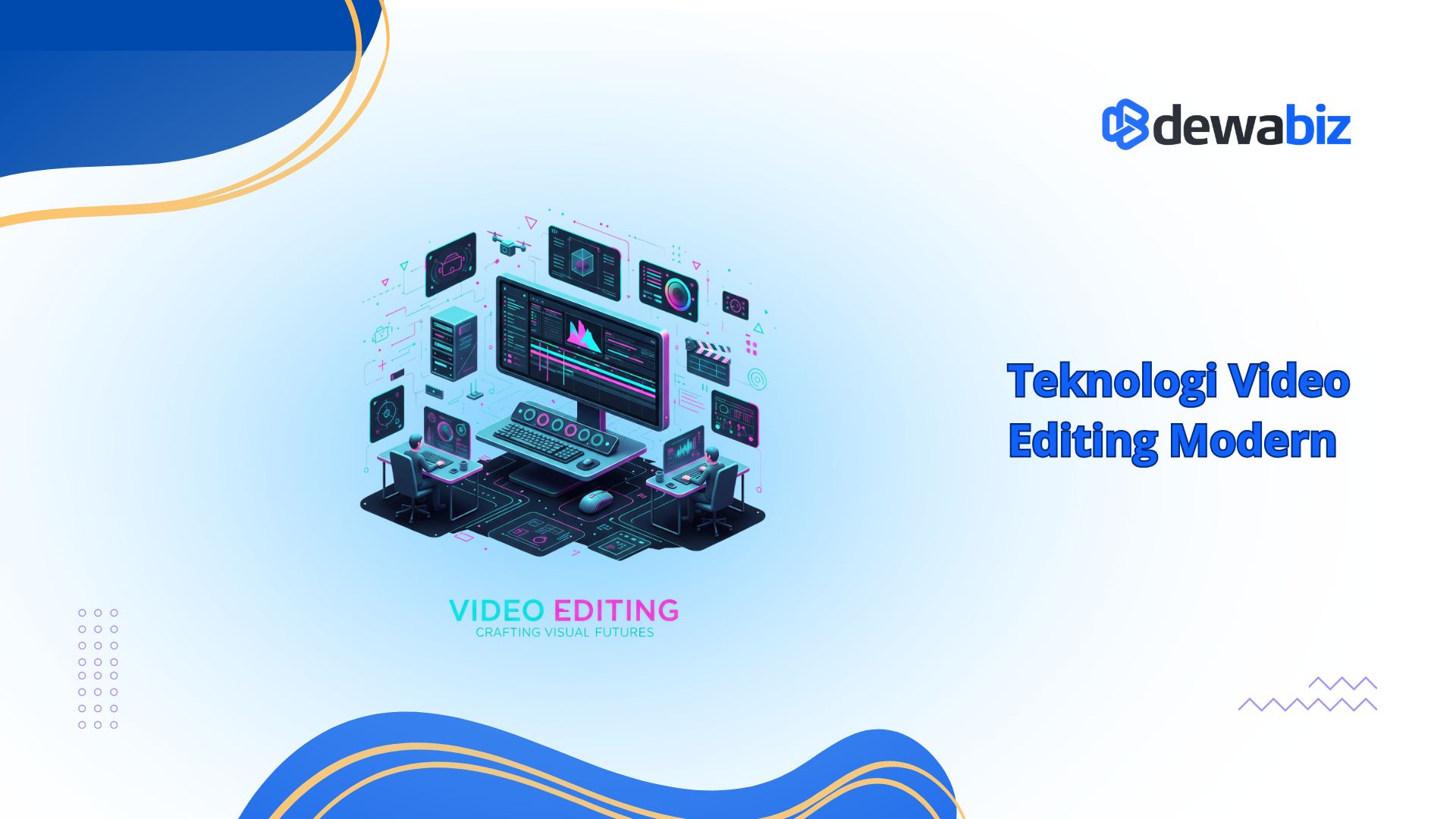 Teknologi Video Editing Modern