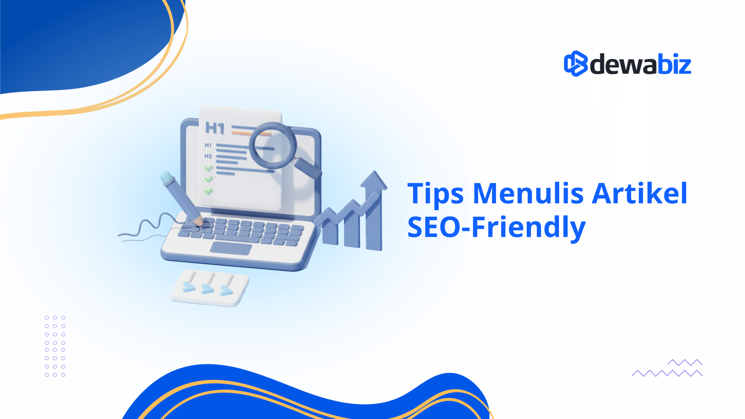 Tips Menulis Artikel SEO-Friendly