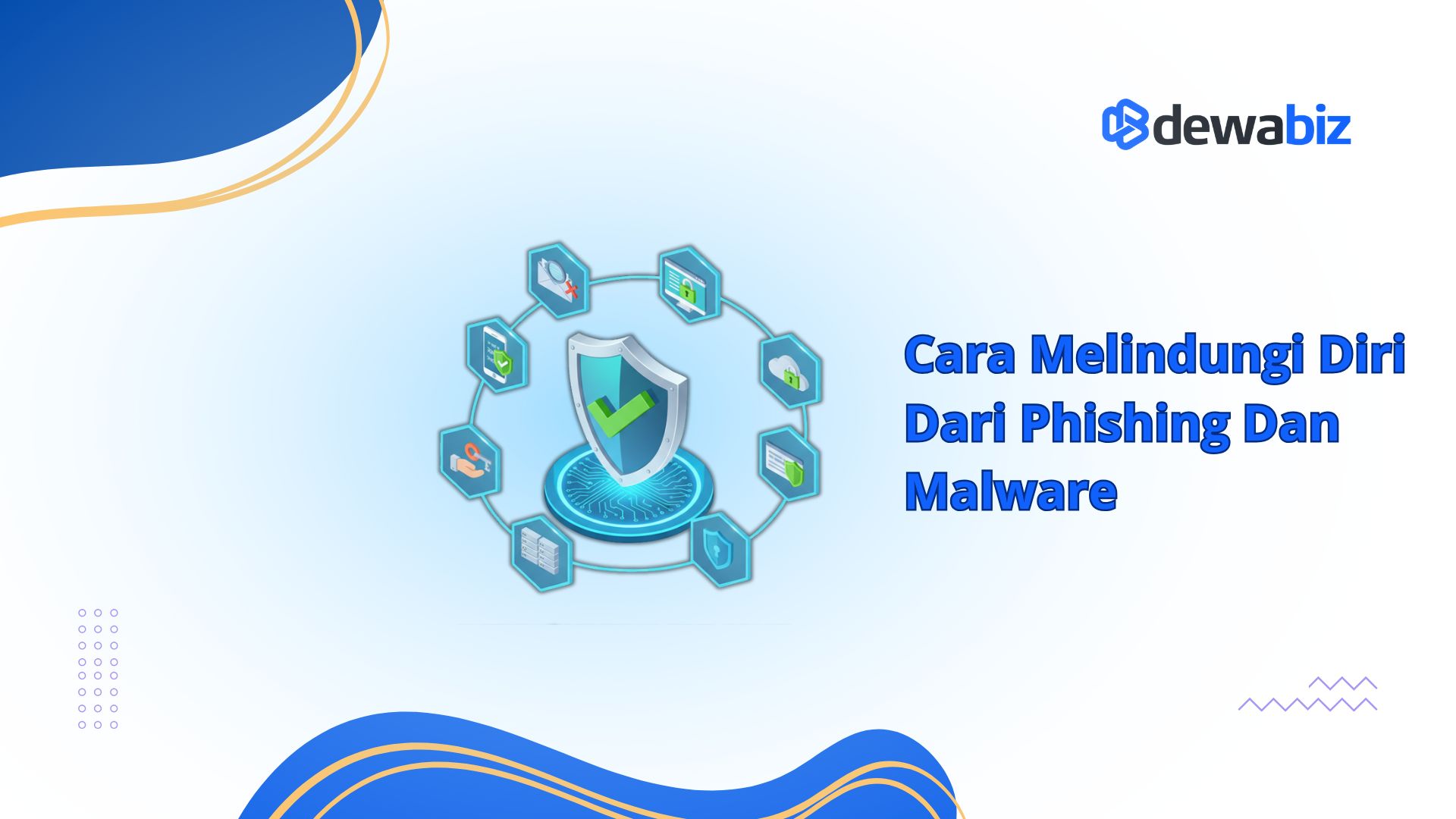 Cara Melindungi Diri dari Phishing dan Malware