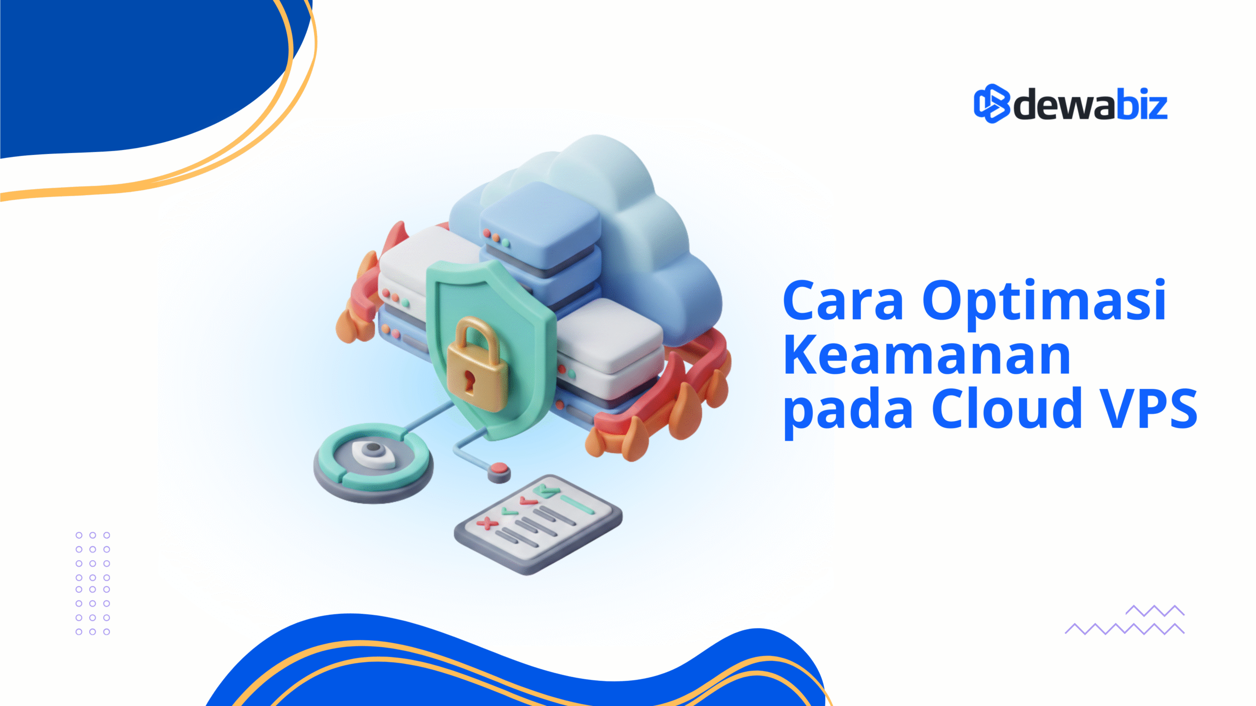 Cara Optimasi Keamanan pada Cloud VPS