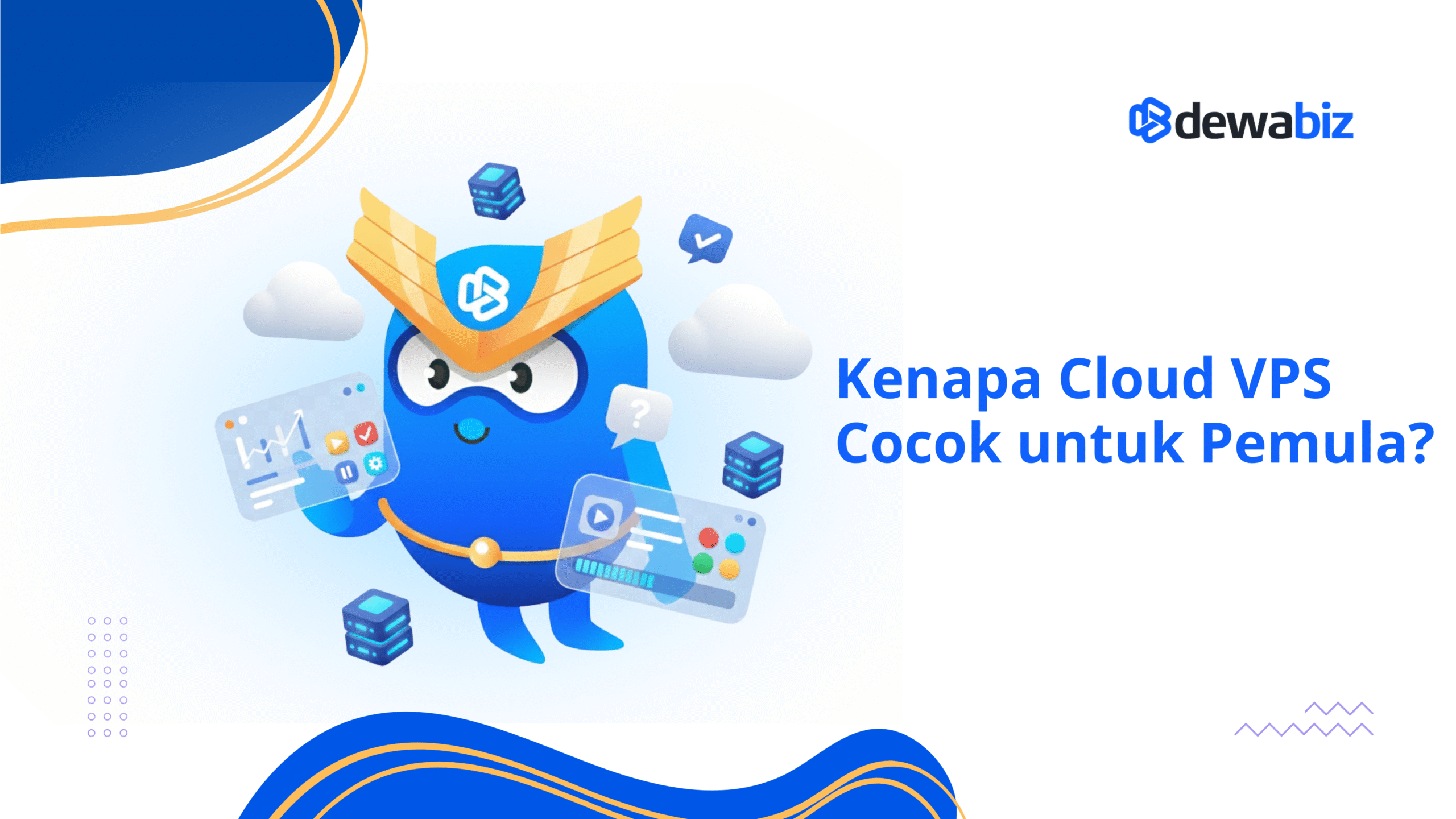 Kenapa Cloud VPS Cocok untuk Pemula?