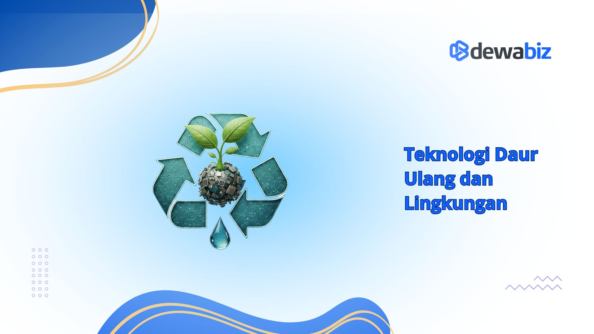 Teknologi Daur Ulang dan Lingkungan