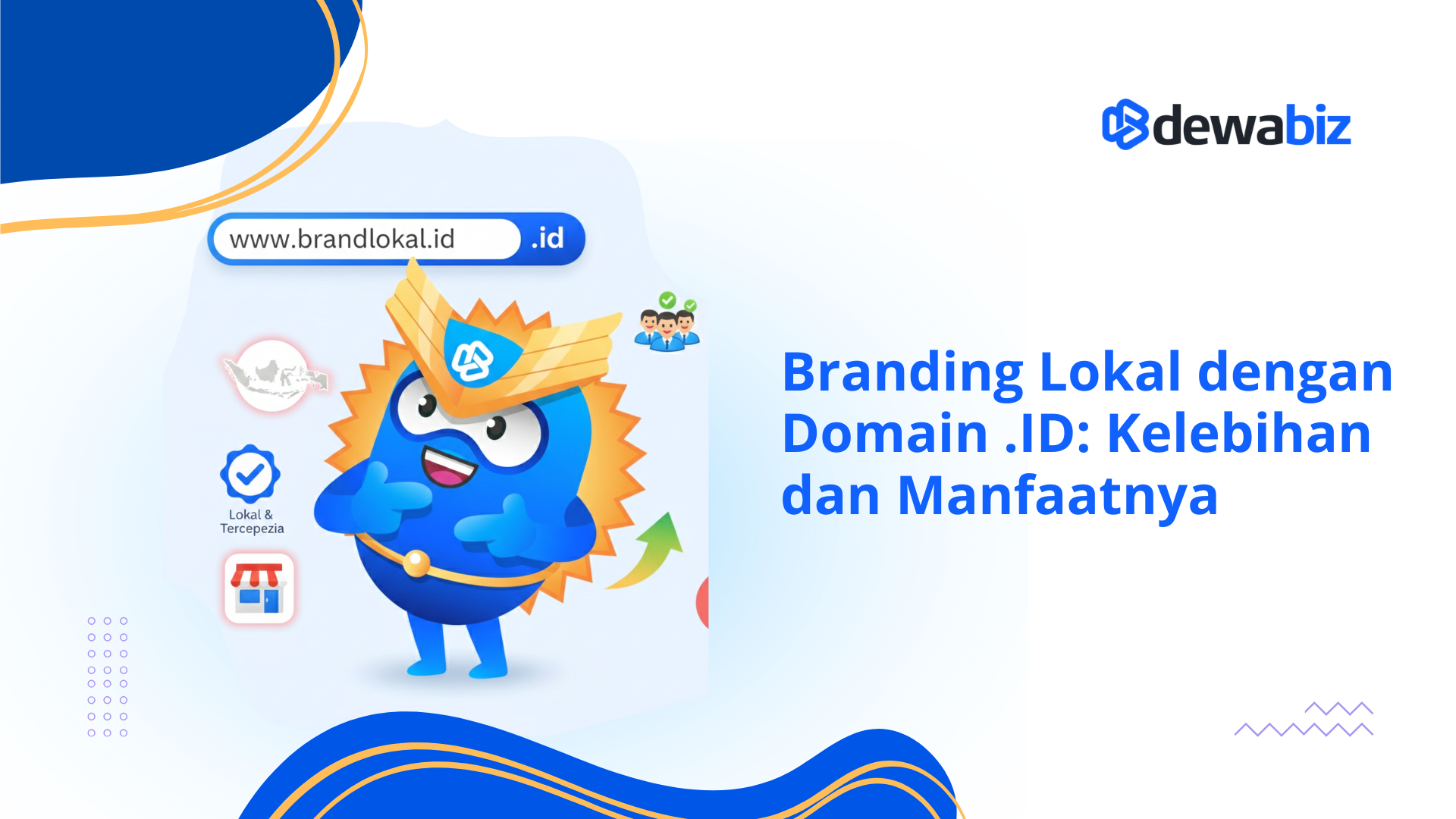 Branding Lokal dengan Domain .ID: Kelebihan dan Manfaatnya