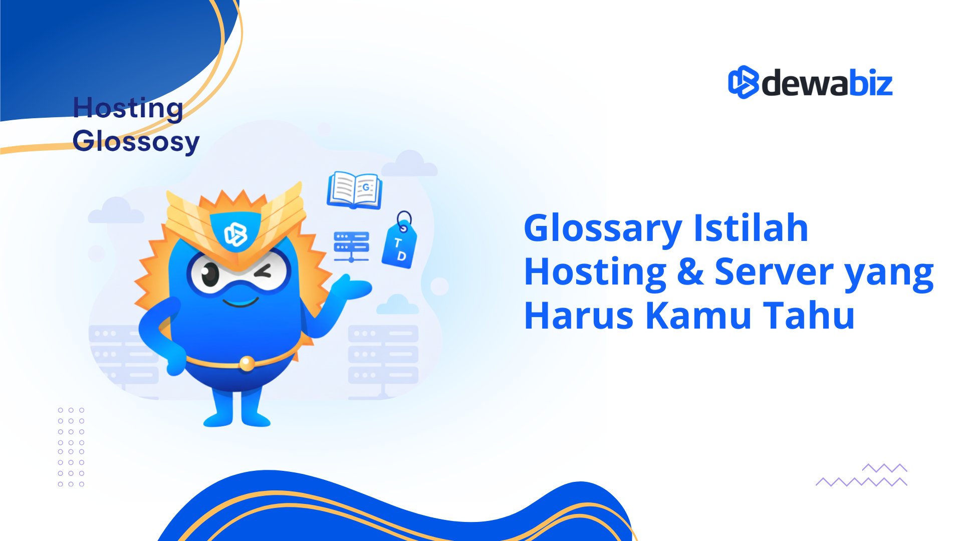 Glossary Istilah Hosting & Server yang Harus Kamu Tahu