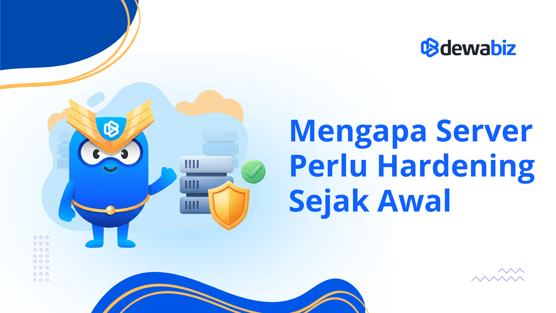 Mengapa Server Perlu Hardening Sejak Awal