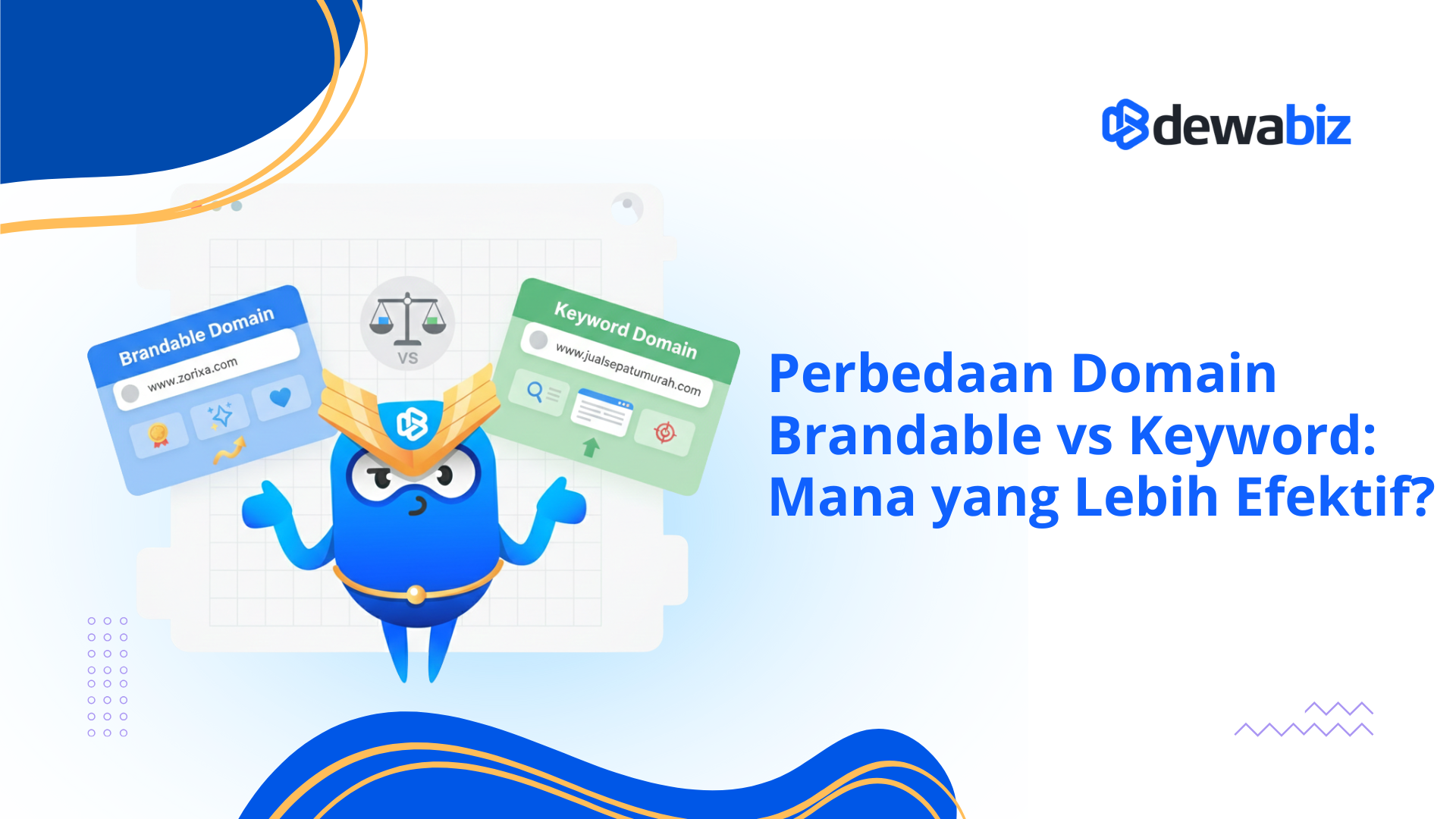 Perbedaan Domain Brandable vs Keyword Mana yang Lebih Efektif?